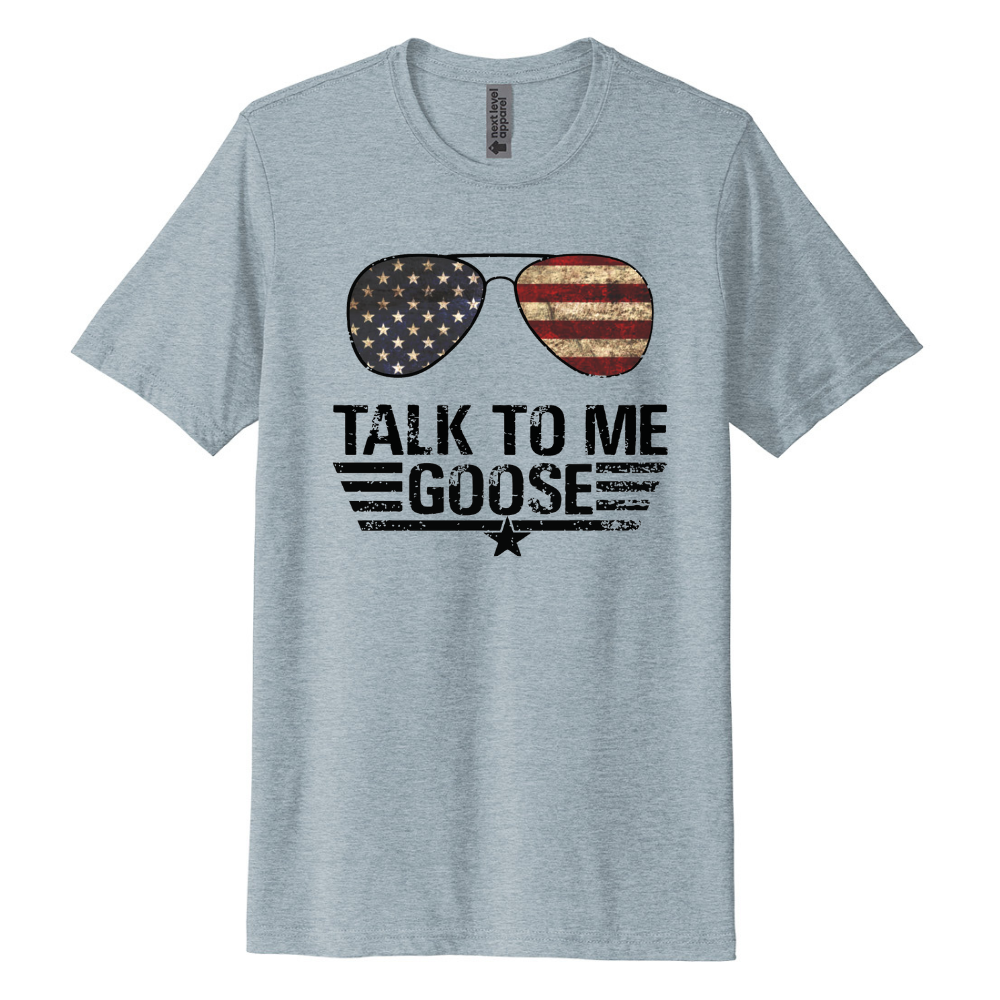 Talk to Me Goose T-Shirt